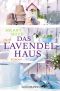 Das Lavendelhaus