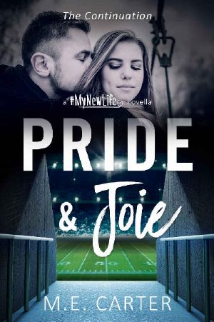 Pride & Joie · the Continuation (#MyNewLife)