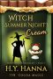 Witch Summer Night's Cream (BEWITCHED BY CHOCOLATE Mysteries ~ Book 3)