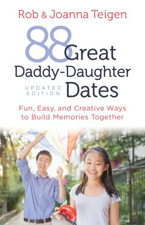 88 Great Daddy-Daughter Dates