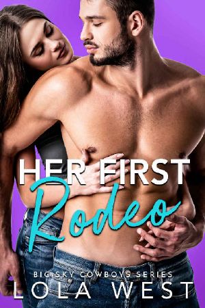 Her First Rodeo: A Friends to Lovers Romance (Big Sky Cowboys Book 5)