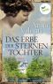 Das Erbe der Sternentochter · Band 5 · Roman