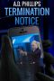 Termination Notice (Action Girl Thrillers)