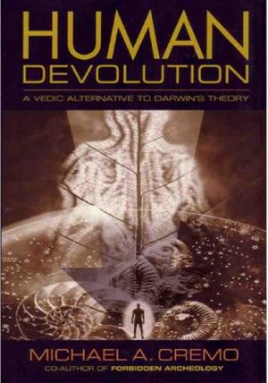 Human Devolution · A Vedic Alternative to Darwin's Theory