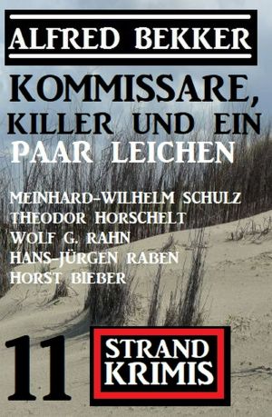 Kommissare, Killer und ein paar Leichen: 10 Strand Krimis