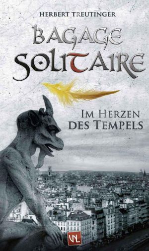 Bagage Solitaire · Im Herzen des Tempels
