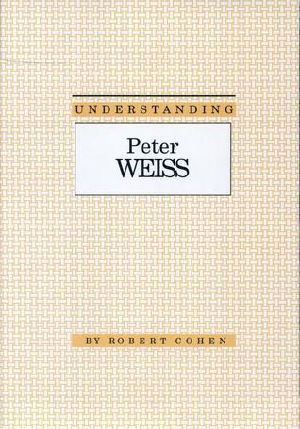 Understanding Peter Weiss