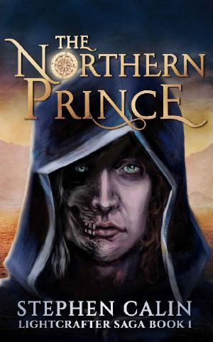 The Northern Prince: The Lightcrafter Saga Book 1