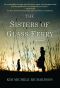 The Sisters of Glass Ferry