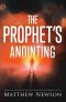 The Prophet's Anointing