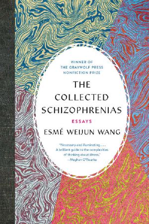 The Collected Schizophrenias