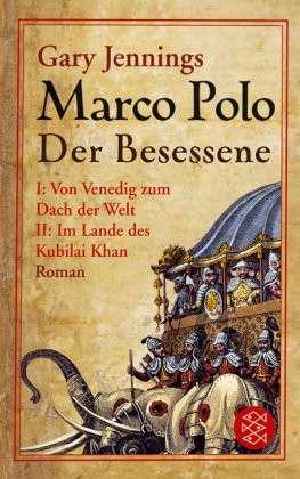 Marco Polo der Besessene 02