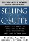 Selling to the C-Suite · What Every Executive Wants You to Know About Successfully Selling to the Top