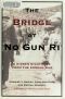 The bridge at No Gun Ri · a hidden nightmare from the Korean War