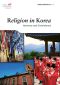 Religion in Korea · Harmony and Coexistence (Korea Essentials Book 10)