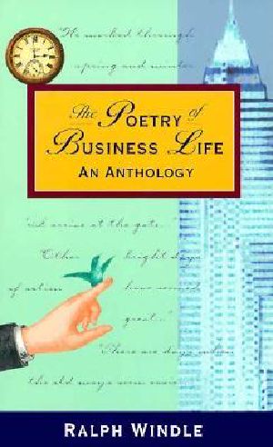 The Poetry of Business Life · an Anthology