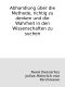 Abhandlung über die Methode, richtig zu denken und die Wahrheit in den Wissenschaften zu suchen