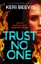 Trust No One · A Tense Psychological Thriller Full of Twists