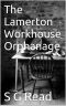 The Lamerton Workhouse Orphanage