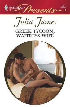 Greek Tycoon, Waitress Wife