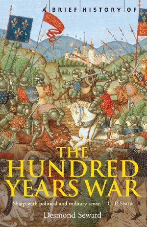 A Brief History of the Hundred Years War