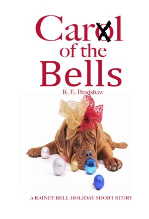 Carol of the Bells · A Rainey Bell Holiday Short Story