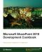 Microsoft SharePoint 2010 Development Cookbook