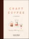 Craft Coffee