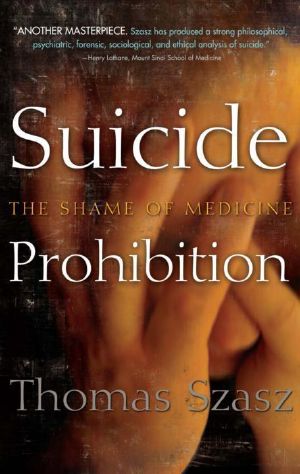 Suicide Prohibition · The Shame of Medicine