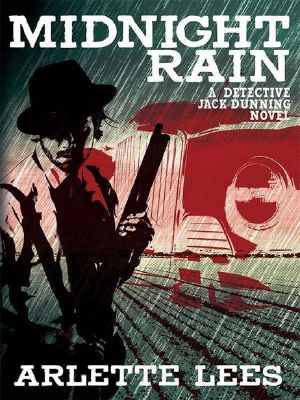 Midnight Rain · A Detective Jack Dunning Novel