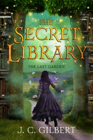 The Secret Library: The Last Garden