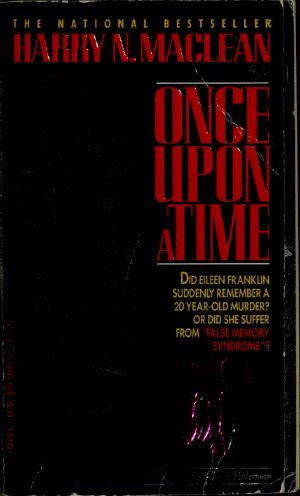 Once Upon a Time · A True Story of Memory, Murder, and the Law