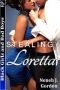 Black Girls and Bad Boys · Stealing Loretta