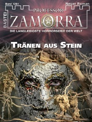 Professor Zamorra 1261 - Tränen aus Stein