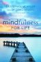 Mindfulness for Life