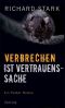 Verbrechen ist Vertrauenssache