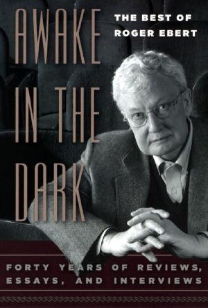 Awake in the Dark · the Best of Roger Ebert