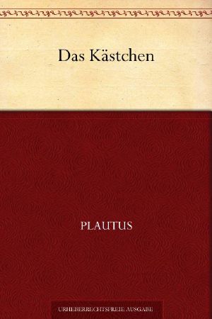 Das Kästchen (Cistellaria)