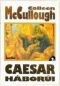 Colleen McCullough - Caesar háborúi II