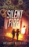 Silent Fire (Vector Book 3)