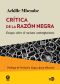 Crítica De La Razón Negra