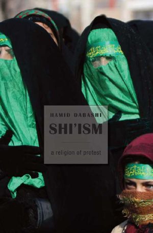 Shi'ism - A Religion Of Protest