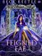 Feigned Fae: Freed Fae Book 1