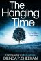 The Hanging Time: A gripping British detective thriller (Harriet Quinn Crime Thrillers Book 1)