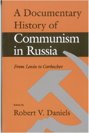 Documentary History of Communism in Russia