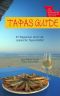 Tapas Guide · Wegweiser durch die spanische Tapas-Vielfalt