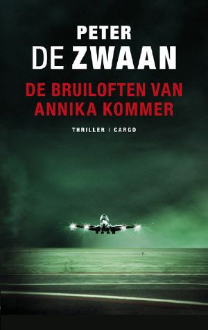 De Bruiloften Van Annika Kommer