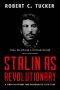 Stalin as Revolutionary