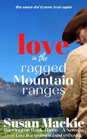 Love in the Ragged Mountain Ranges: Barrington Book Three - A Novella (Barrington Series 3)