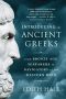 Introducing the Ancient Greeks · From Bronze Age Seafarers to Navigators of the Western Mind